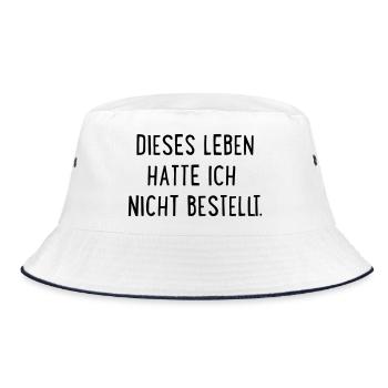 Dieses Leben hatte ich nicht bestellt - Bucket Hat - Weiß/Navy - Vorne