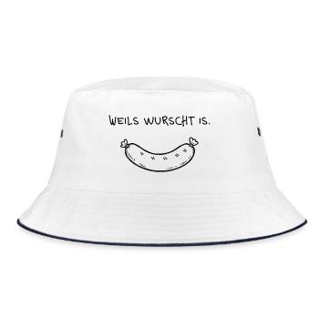 Weils wurst is – Lustiger Dialekt Spruch - Bucket Hat - Weiß/Navy - Vorne
