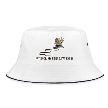 Patience My Friend Snail Funny Slow Animal Quote - Bucket Hat - white/navy - Front