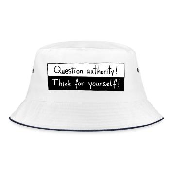 Question authority! Think for yourself! - Bob - blanc/marine - Devant