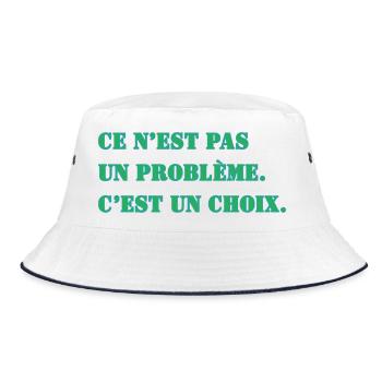 THAT'S NOT A PROBLEM. IT'S A CHOICE. - Bucket Hat - white/navy - Front