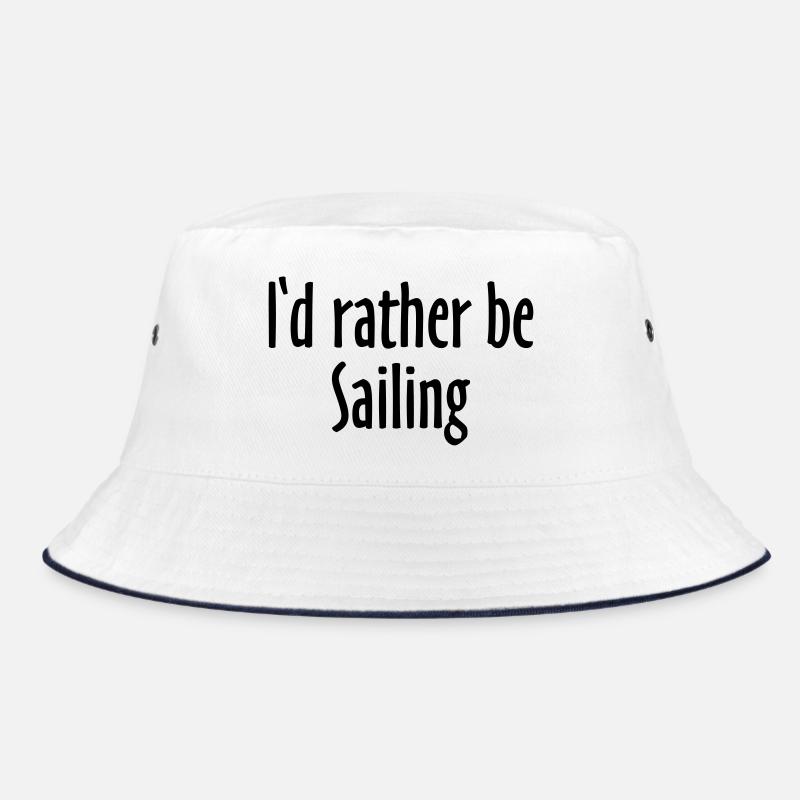 I'd rather be Sailing (FR) - Bob - blanc/marine