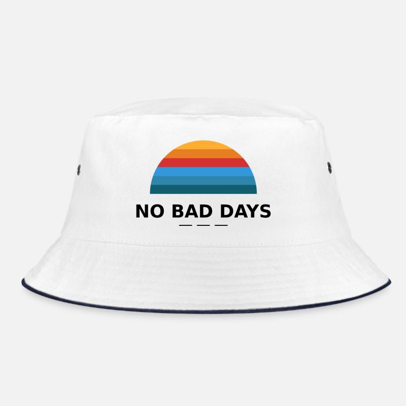 NO BAD DAYS Bucket Hat