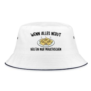 Schwäbisch Wenn alles nervt helfen nur Maultaschen - Bucket Hat - Weiß/Navy - Vorne