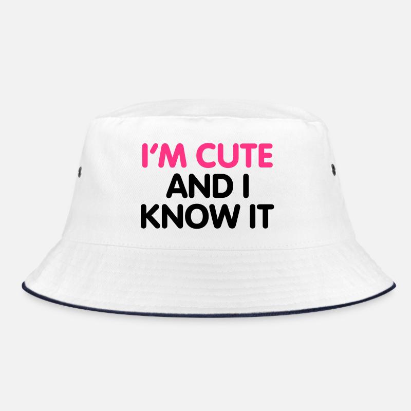 I'm cute and i know it Bob