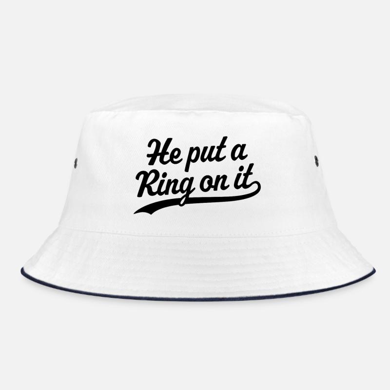 He Put a Ring On It Bucket Hat