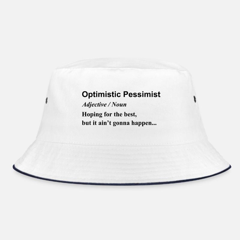 Optimist pessimist Graphic Bucket Hat
