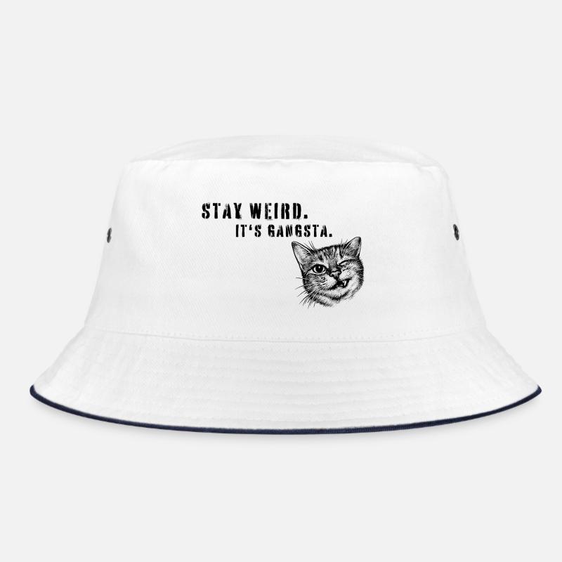 Stay Weird – Art de déclaration de chat gangsta Bob