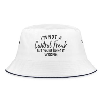 Ich bin kein Kontrollfreak, aber du machst es falsch - Bucket Hat - Weiß/Navy - Vorne