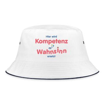 Hier wird Kompetenz mit Wahnsinn ersetzt - Bucket Hat - Weiß/Navy - Vorne