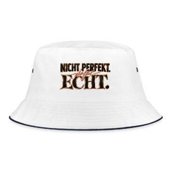 Nicht perfekt. Dafür echt. Geschenk Motivation - Bucket Hat - Weiß/Navy - Vorne