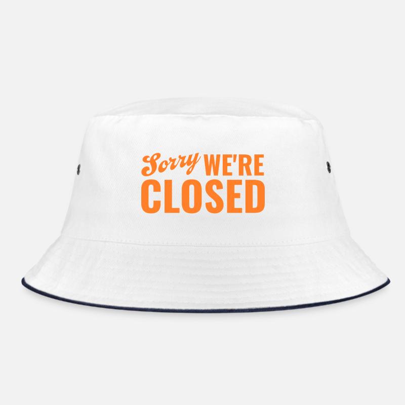 Sorry We’re Closed – Ironisches Statement Bucket Hat