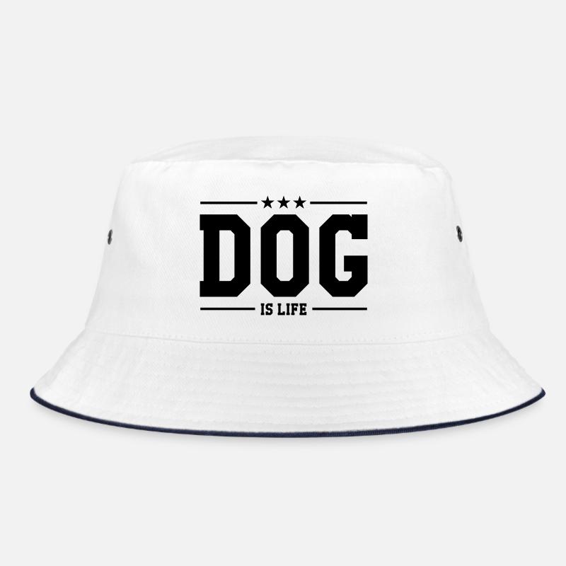 Dog is life ! Bucket Hat