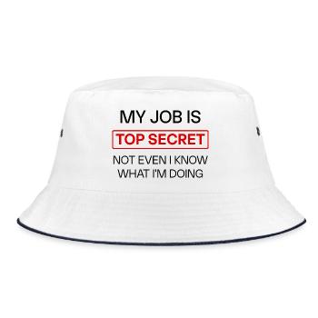 Lustiges geheimes Job-Zitat – "Mein Job ist streng geheim - Bucket Hat - Weiß/Navy - Vorne