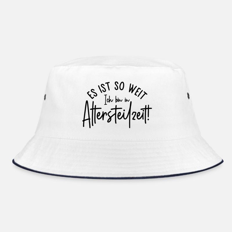 Es ist so weit Ich bin in Altersteilzeit Ruhestand - Bucket Hat - Weiß/Navy