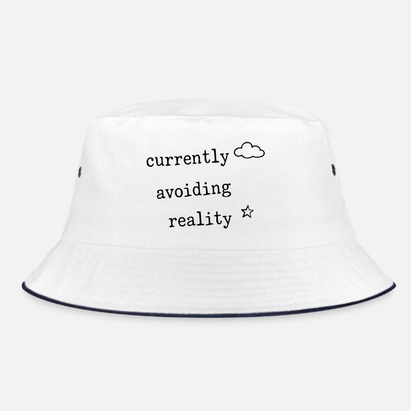 Currently Avoiding Reality Funny Shirt Bucket Hat