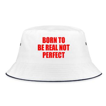 born to be real not perfect - Bob - blanc/marine - Devant