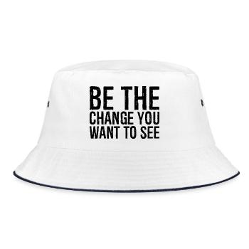 be the change you want to see - Bucket Hat - white/navy - Front