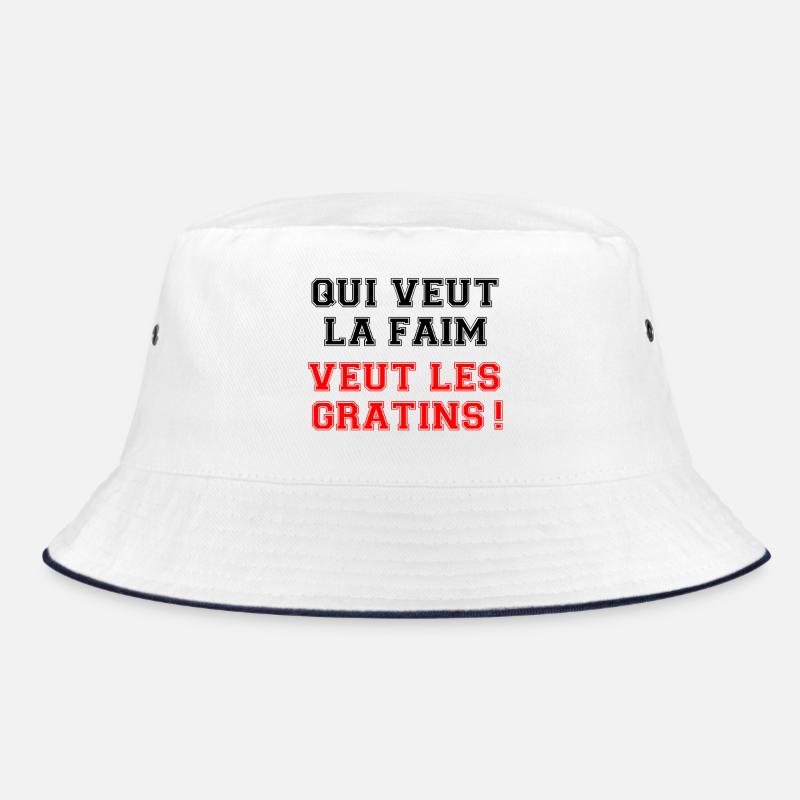 Wer Hunger will, will das Gratin. Bucket Hat