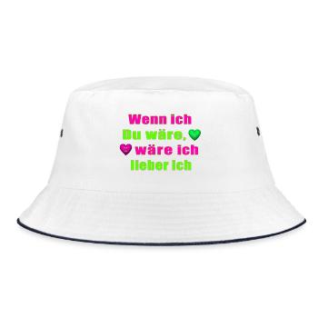 Wenn ich Du wärst, wär ich lieber ich - Bucket Hat - Weiß/Navy - Vorne