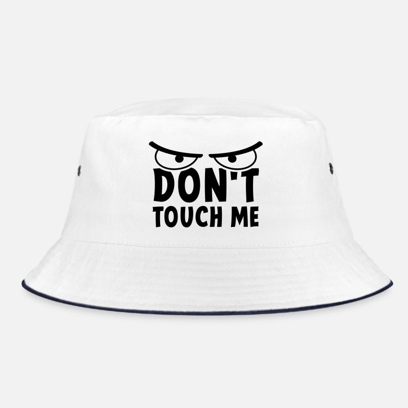 Slogan ne me touchez pas. Reste loin de moi. Bob