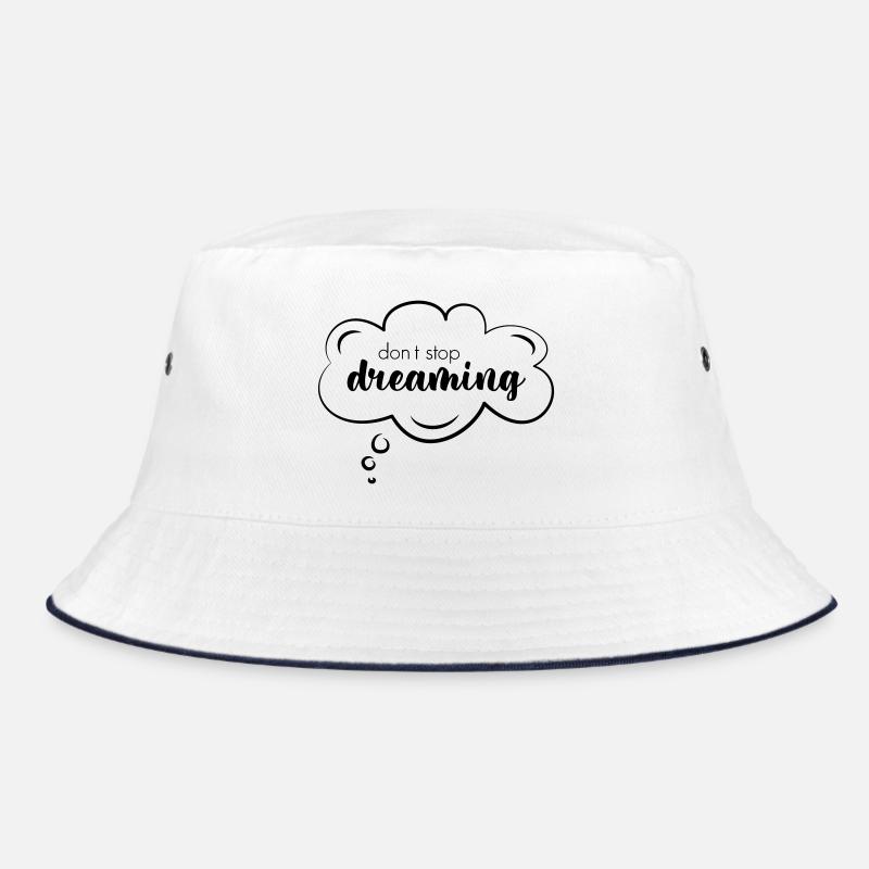 Word cloud with good thoughts "don't stop dreaming" Bucket Hat
