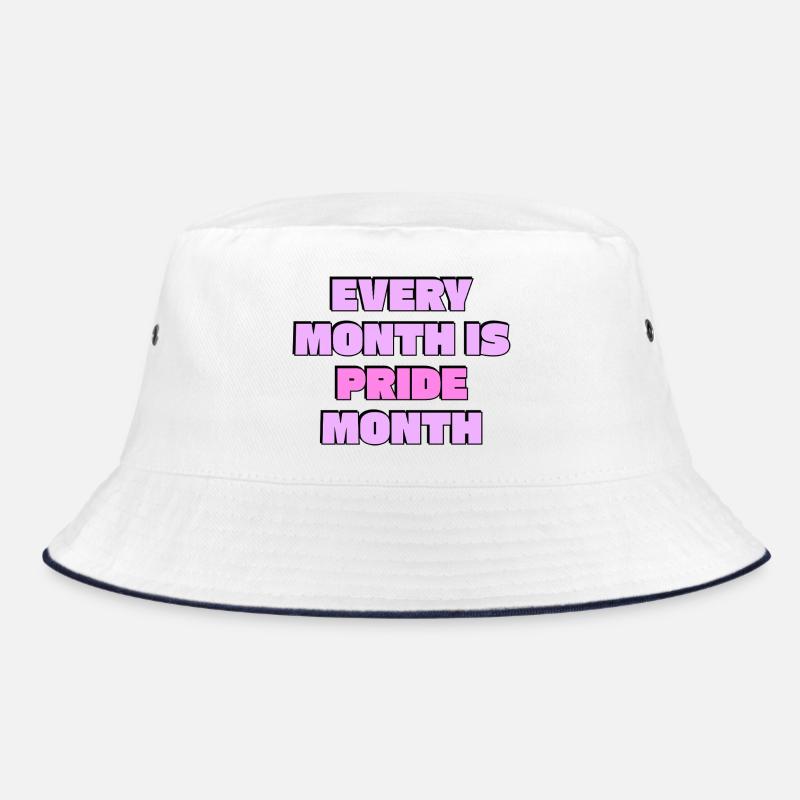 Every Month is Pride Month LGBTQ Slogan Bucket Hat