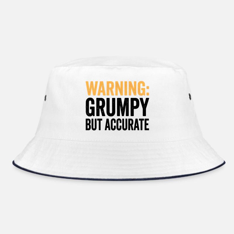 Attention: More grumpy, but more apt and funny Bucket Hat