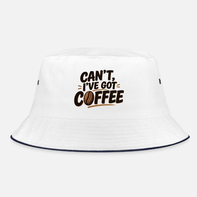 Geht nicht, ich habe Kaffee Bucket Hat