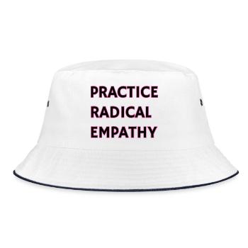 Radikale Empathie praktizieren - Bucket Hat - Weiß/Navy - Vorne