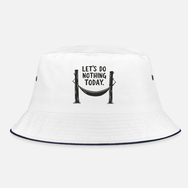 Let's do nothing today Hammock Relaxation Bucket Hat