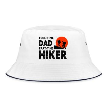 Full-Time Dad Part-Time Hiker – Dad Gift - Bucket Hat - white/navy - Front