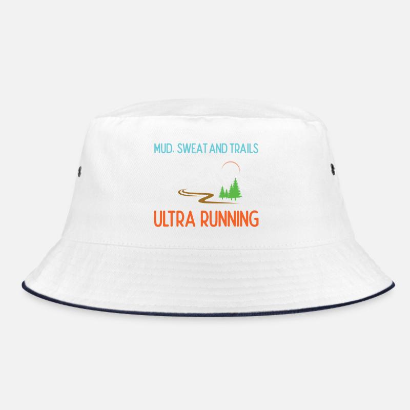 Ultra Running - Mud, Sweat and Trails Bucket Hat