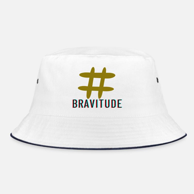 Bravitude hatch tag slogan Bucket Hat