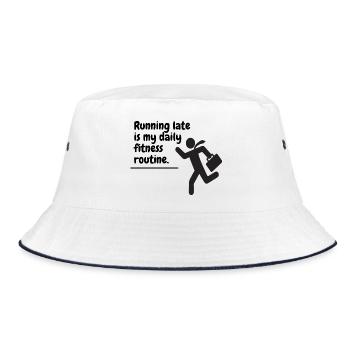 Running late is my daily fitness routine. - Bucket Hat - Weiß/Navy - Vorne