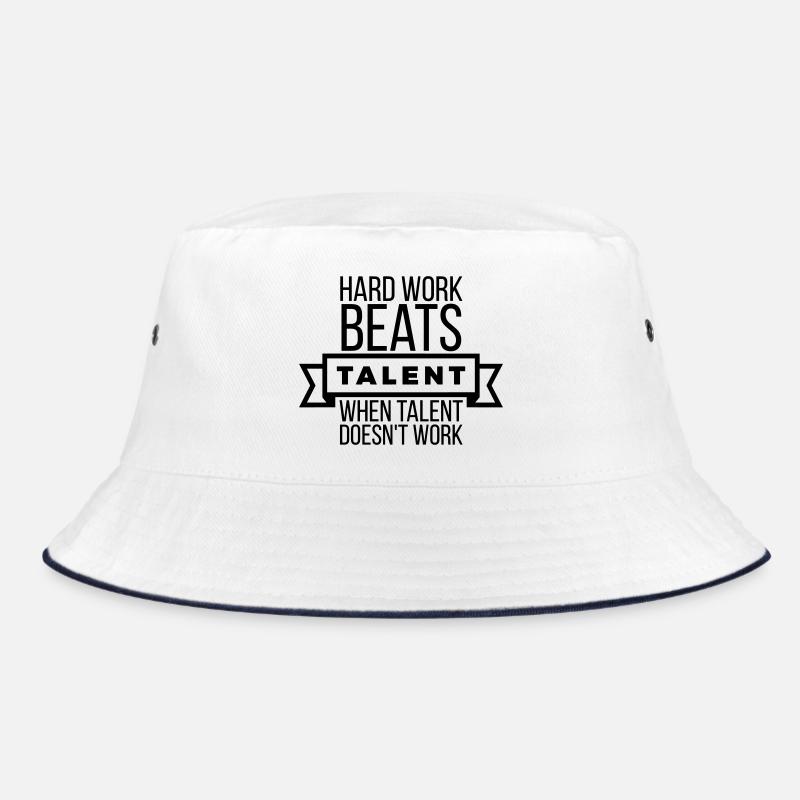 Hard Work Beats Talent - Motivation Black Bucket Hat