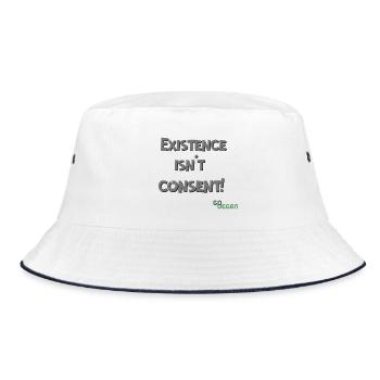 Existence Isn't Consent - GoVegan - Bucket Hat - white/navy - Front