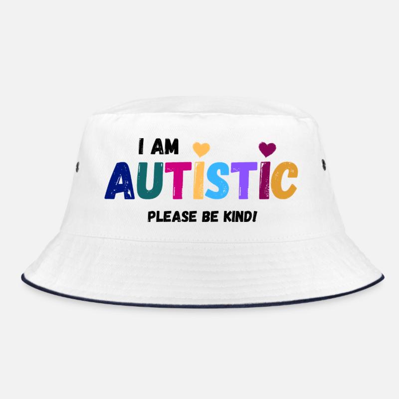I am autistic - be kind Bucket Hat