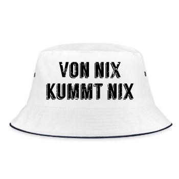 Von nix kummt nix – Österreichischer Spruch - Bucket Hat - Weiß/Navy - Vorne