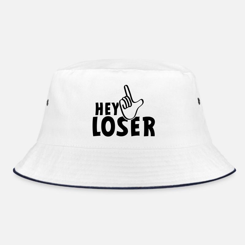 Hey Verlierer. Verlierer, Spinner, Dummköpfe, Neurd.... Bucket Hat