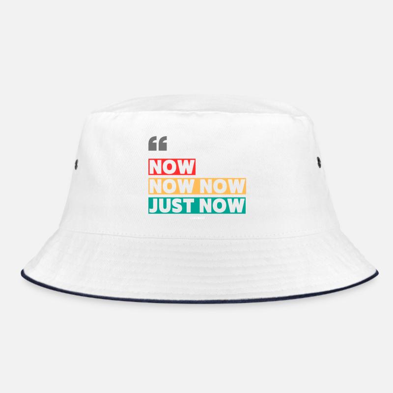 now now Bucket Hat