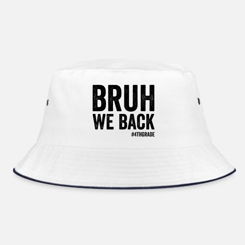 Brother, we're back, 4th grade, first school Bucket Hat