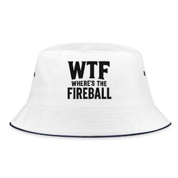 WTF Where's The Fireball Humor Saying - Bucket Hat - white/navy - Front