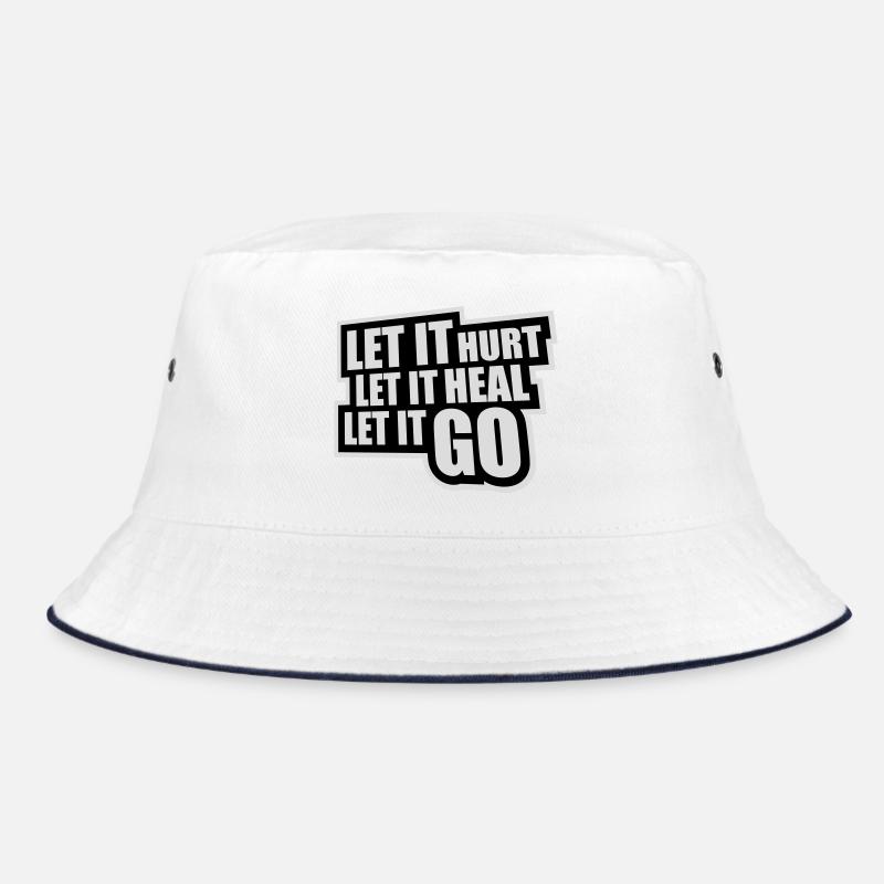 Let It Hurt Let It Heal Let It Go Inspirierend Bucket Hat