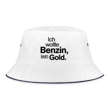 Ich wollte Benzin kein Gold Spruch Shirt - Bucket Hat - Weiß/Navy - Vorne