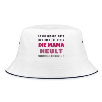 Schulanfang 2026 Kind stolz Mama heult - Lustig - Bucket Hat - Weiß/Navy - Vorne