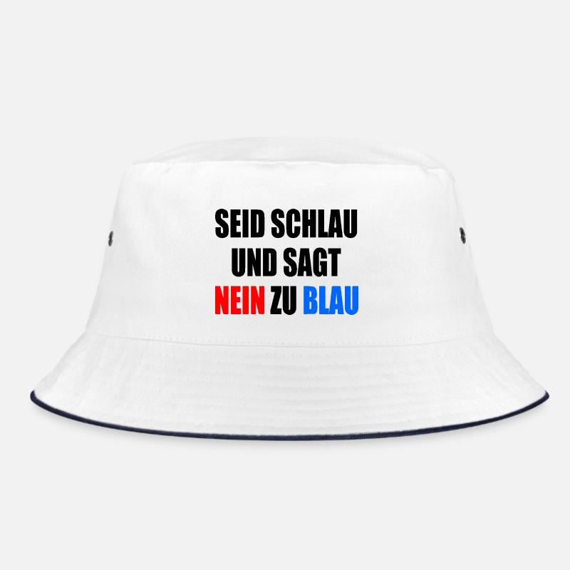 Afd - be smart and say no to blue Bucket Hat