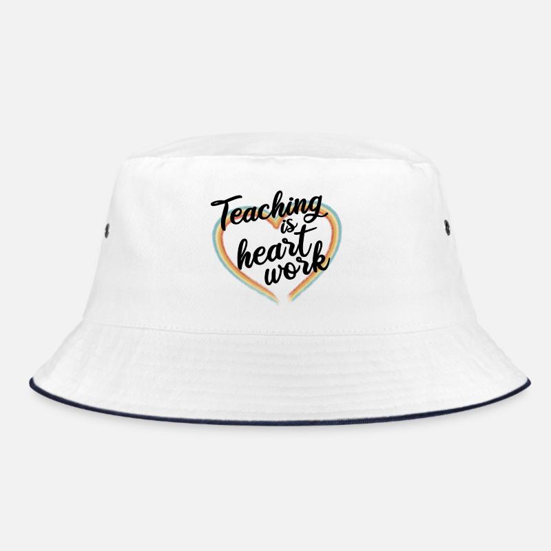 Teaching is heart work Bucket Hat