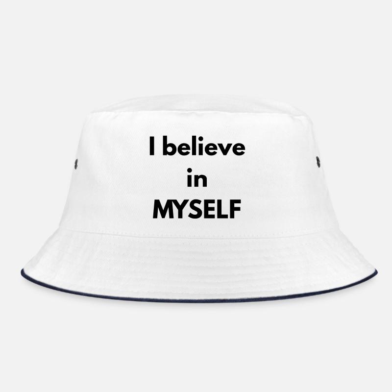 I believe in MYSELF Bucket Hat