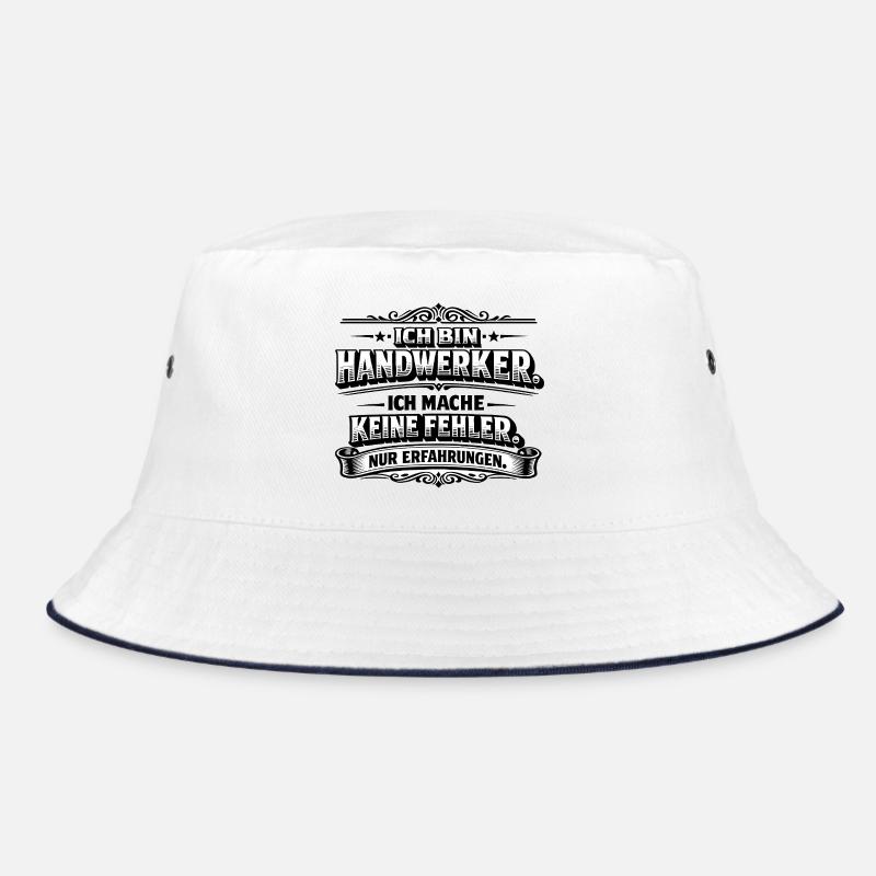 Ich bin Handwerker Keine Fehler Nur Erfahrungen Bucket Hat